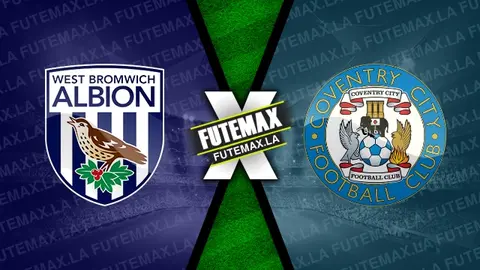 Assistir West Bromwich x Coventry City ao vivo HD 01/03/2024 grátis