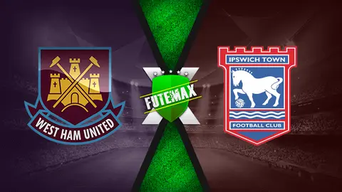 Assistir West Ham x Ipswich Town ao vivo HD 25/08/2020