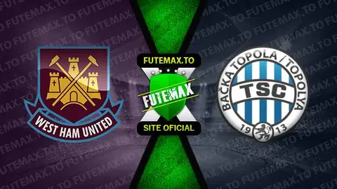 Assistir West Ham x TSC ao vivo 21/09/2023 grátis